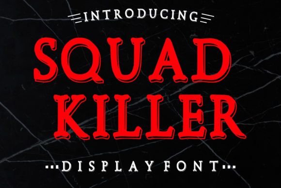 Exploring Squad Killer: A Grunge Display Font for Branding