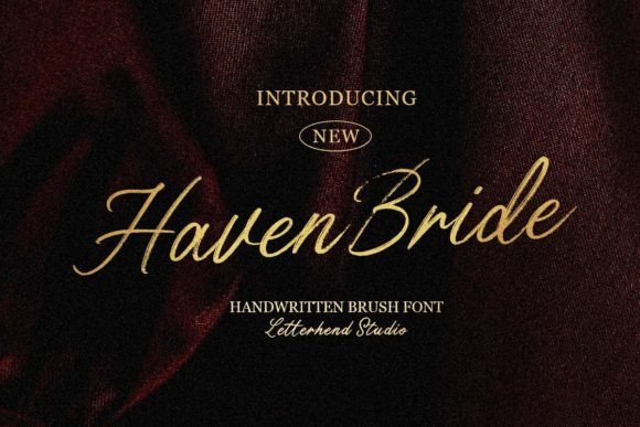 Haven Bride: The Brush Script Font Your Handmade Brand Needs