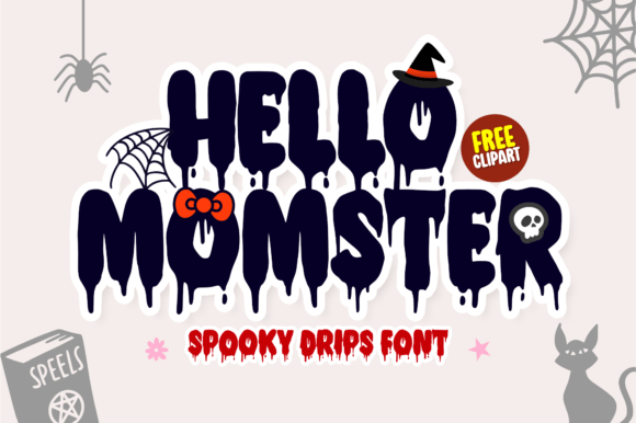 Hello Momster: A Campaign Font Designed to Cut Through the Noise