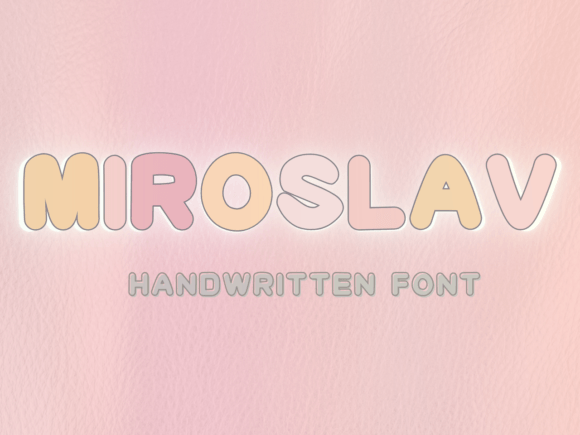 Miroslav: A Font for Friendly, Welcoming Web Design