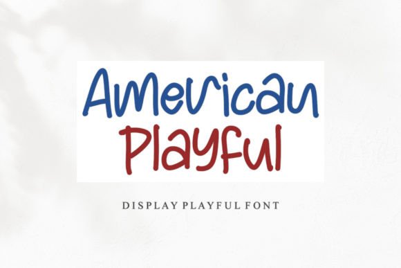 The Business-Building Charm of the American Playful Font